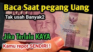 BACA SAAT pegang UANG tak PERLU BANYAK2 lihat BEBERAPA saat UANG datang DILUAR kendali ❗