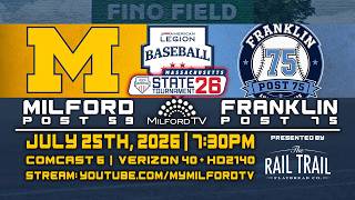 2026 MA Legion State Tournament: Milford vs Franklin - Day 1