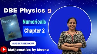 DBE Physics class 9, Chapter 2,Numerical solutions 