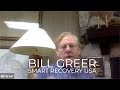 Exclusive interview with bill greer smart recovery usa