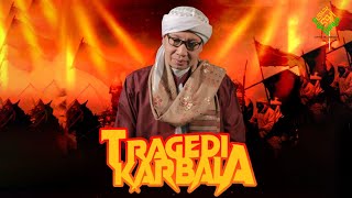 Tragedi Karbala 10 Muharram 61 H | Buya Yahya
