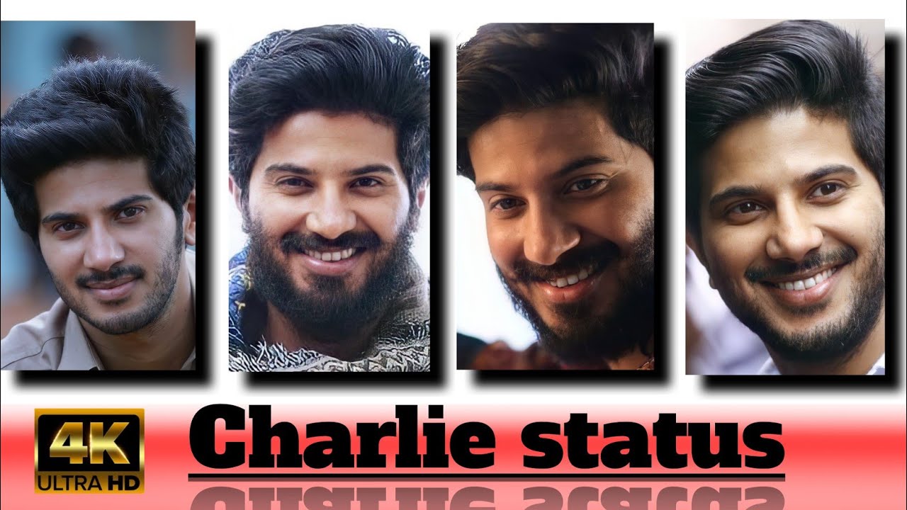 CharliedulquerSalman smile WhatsApp status Charlie bgmdulquer saman status