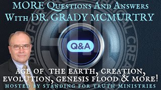 The Genesis Flood | FASCINATING & IRREFUTABLE Evidence!! (2 Hours of Questions & Answers!) Dr. Grady