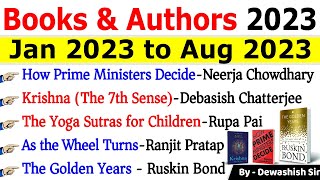 Books & Authors 2023 | पुस्तक और लेखक 2023 | Jan 2023 to Aug 2023 | Current Affairs 2023 | Dewashish