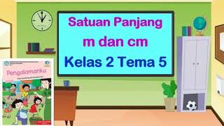 Mengubah satuan panjang. M dan CM kls 2