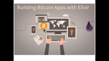 Create a Bitcoin Application with Elixir, Phoenix