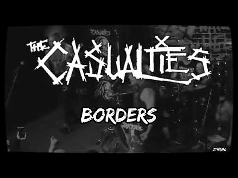 The Casualties Borders Lirik dan Terjemahan