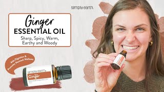Ginger Essential Oil: Uses & Health Benefits