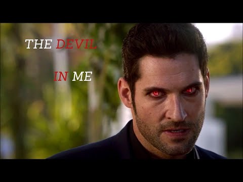 Lucifer || The Devil In Me
