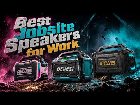 Top 5 Best Jobsite Speakers for Work