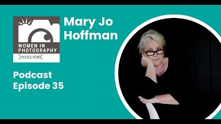 Mary Jo Hoffman: Mindfulness Through Daily Nature Photography