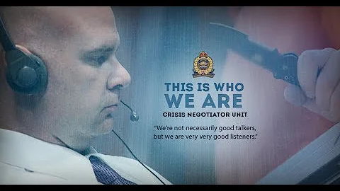 This is Who We Are - Crisis Negotiators Unit