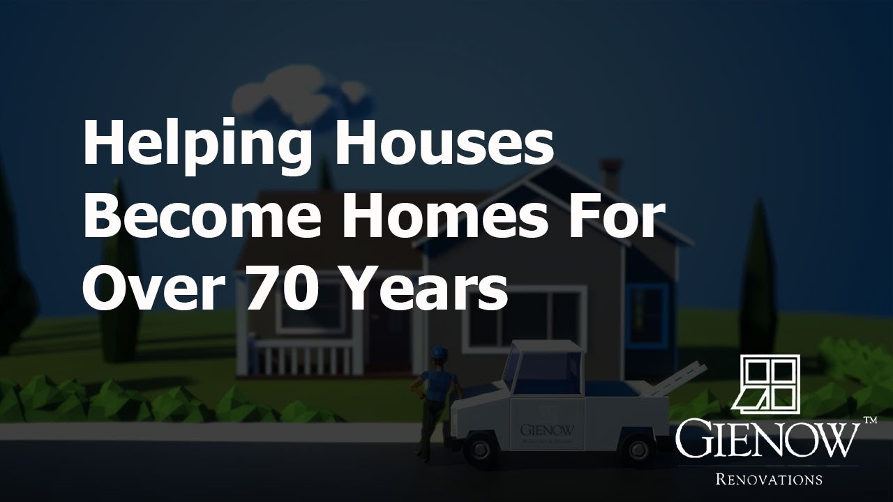 Gienow Renovations | Helping Alberta Houses Become Homes for Over 70 Years