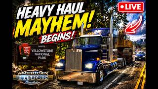 American Truck Simulator LIVE | Heavy Haul Mayhem Begins!
