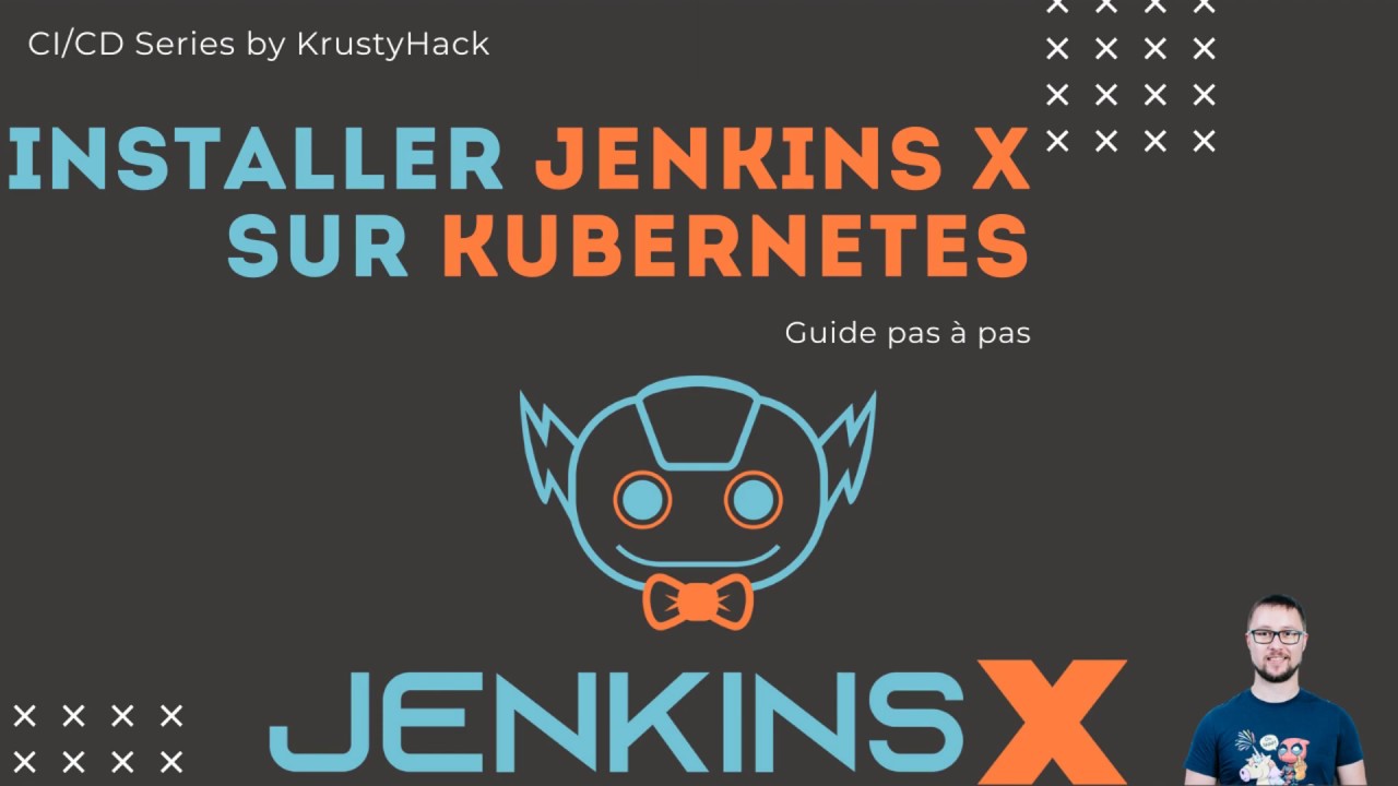 Jenkins X : Installation sur Kubernetes en moins de 7 minutes - CI/CD ...