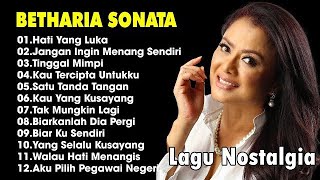 Betharia Sonata   Album Lagu Pop Lawas Indonesia  Kumpulan Lagu Nostalgia Terbaik 