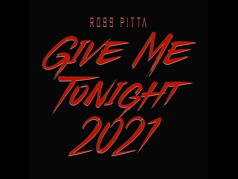 Give Me Tonight 2021 ReWork