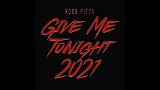 Give Me Tonight 2021 ReWork