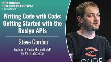 Writing Code with Code: Getting Started with the Roslyn APIs - Steve Gordon - CPH DevFest 2024