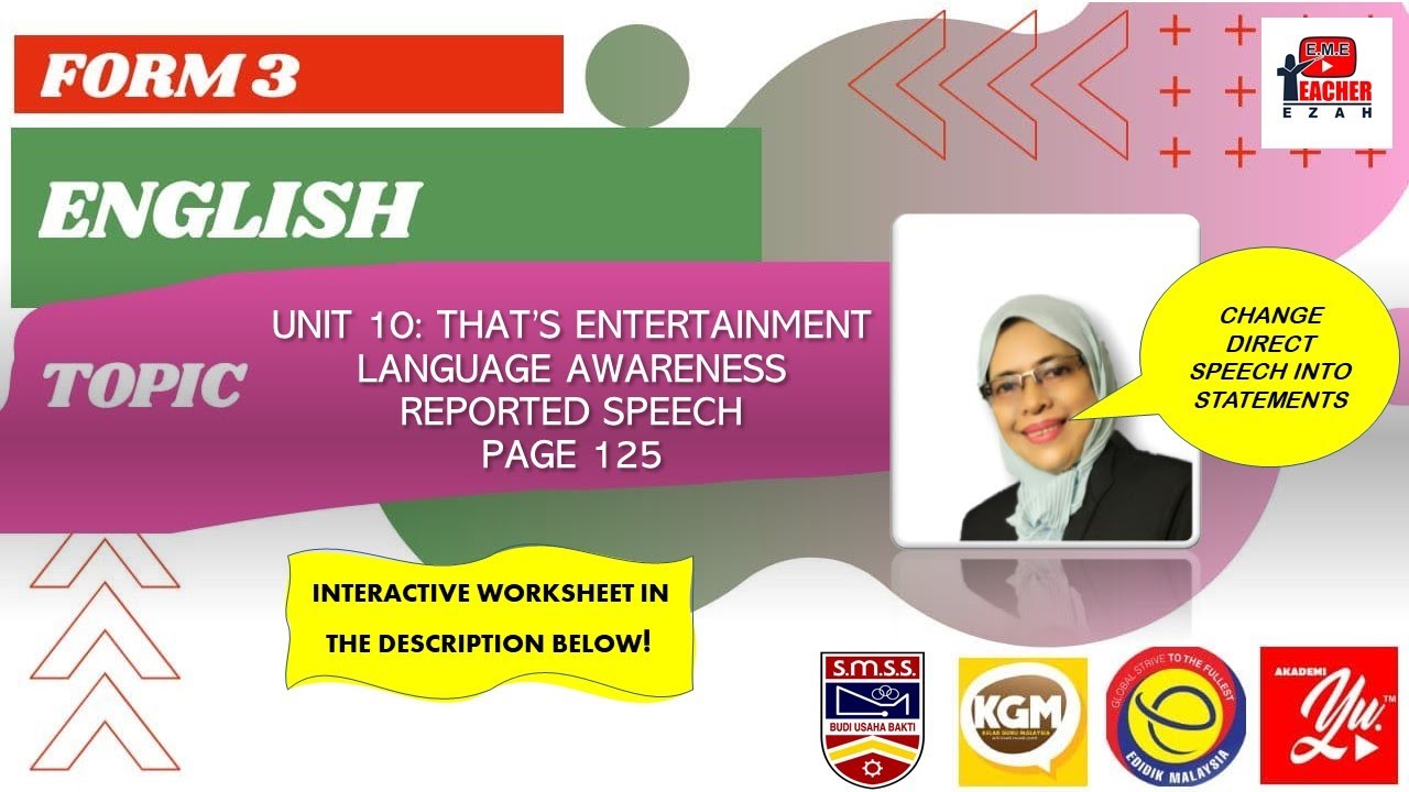 ENGLISH FORM 3 | CLOSE-UP B1 | UNIT 10: THAT'S ENTERTAINMENT (REPORTED SPEECH)