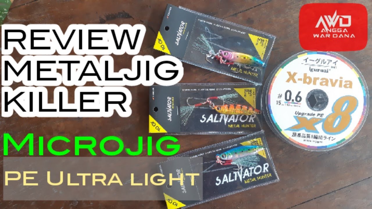 REVIEW METAL JIG EXODUS SALTVATOR || REVIEW PE ULTRALIGHT IGURUAI X-BRAVIA