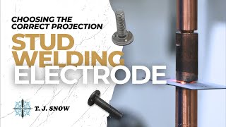 Choosing the Correct Projection Stud Welding Electrode | T. J. Snow