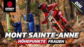Mont Sainte-Anne | Elite Frauen | Downhill Finale | DHI Höhepunkte