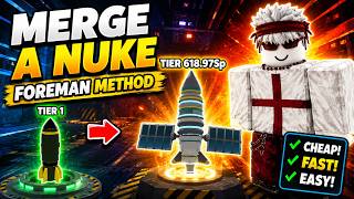 I Reached Tier 618.97Sp Using the Foreman Method! | Merge A Nuke