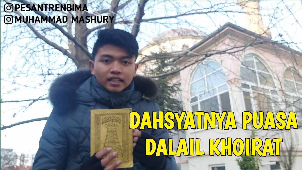 DAHSYATNYA PUASA DALAIL KHAIRAT
