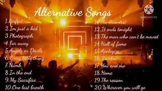 Simple Plan, Linkin Park, Nickelback, Creed, The Coldplay, The Calling, Dishwalla | Alternative Song