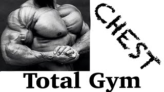 Total Gym: CHEST