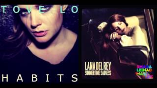Tove Lo vs. Lana Del Rey - Summertime Habits