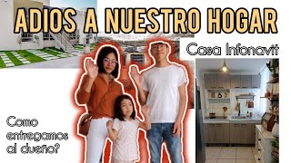 ADIÓS HOGAR 🥹✅ así entregamos departamento Infonavit 🏠 Comienzos del canal 🥳 HOLA Hogar propio ❤️🙏🏼