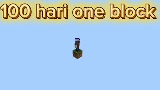 100 hari one block #Episode 1 #minecraftsurvival 