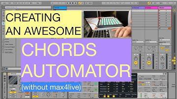 Ableton Live | Making a Chords-Automator