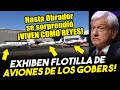 Revelan flotilla de aviones privados de gobers! Hasta Obrador se sorprendió, viven como reyes