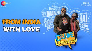 From India With Love - Dude Aur Deewani - Zee Zest