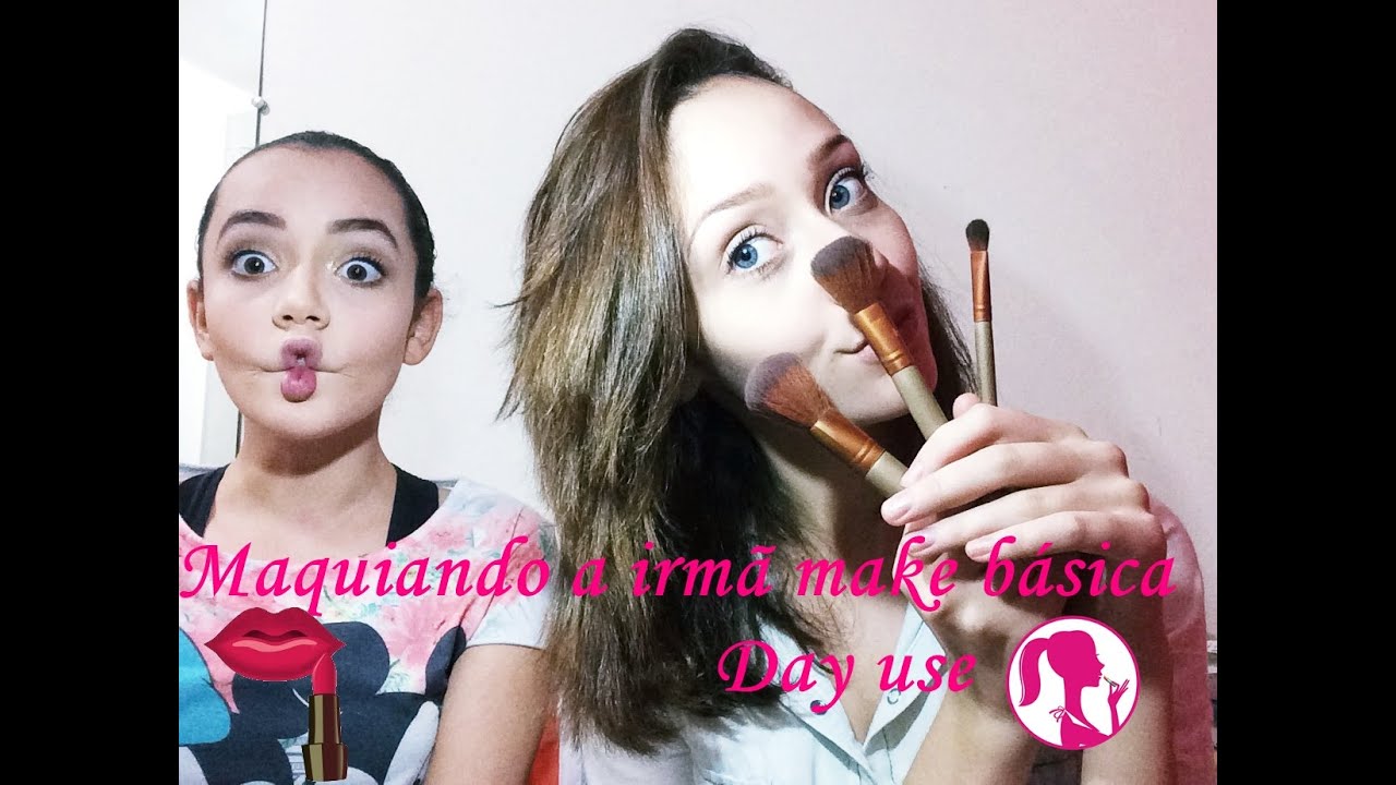 Maquiando a irmã make simples - day use