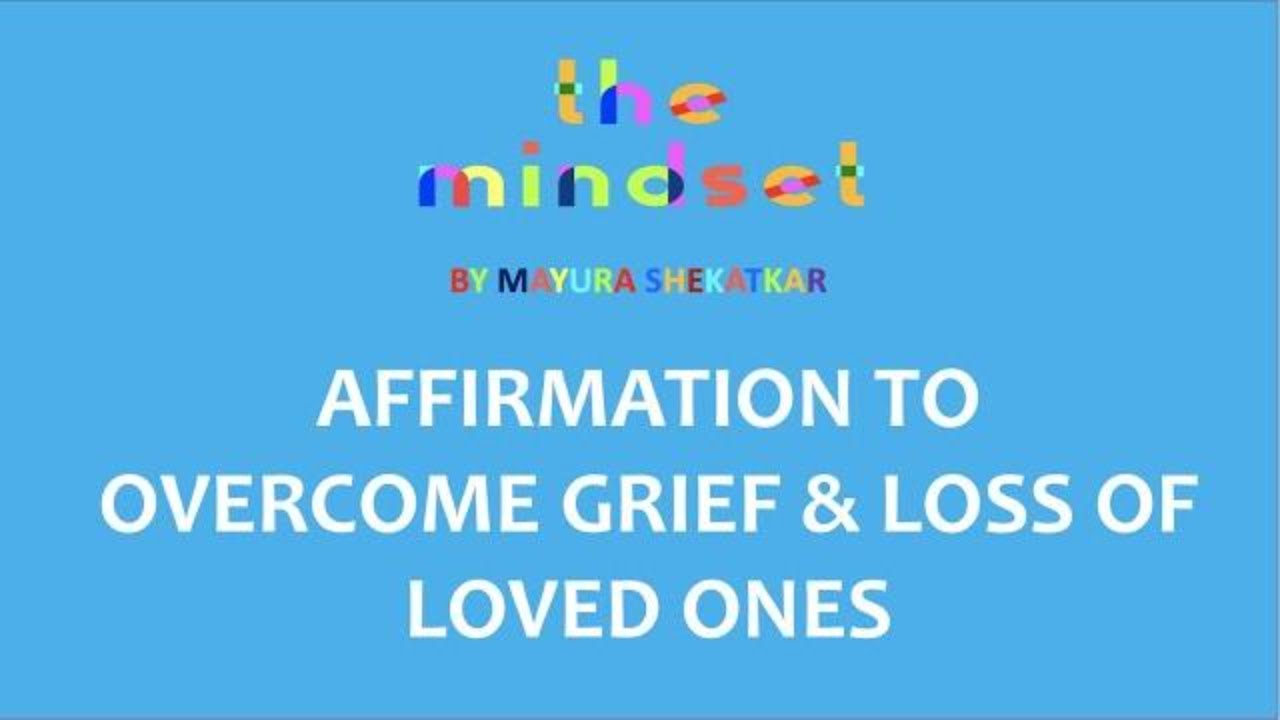 GRIEF & LOSS HEALING AFFIRMATION | GRIEF HEALING INSPIRATION | AFFIRMATIONS FOR GRIEF AND LOSS - LOA