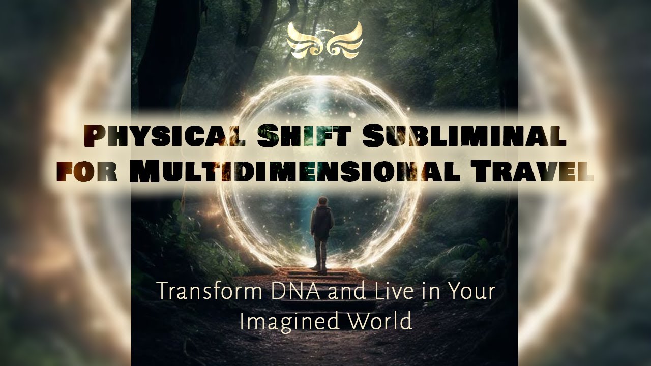 🕯 Enter the Realm of Your Dreams | Physical Shift Subliminal for Multidimensional Travel 🧬✨