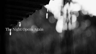 The Night Opens Again        Rianoa