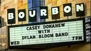 Dylan Bloom Band with Casey Donahew