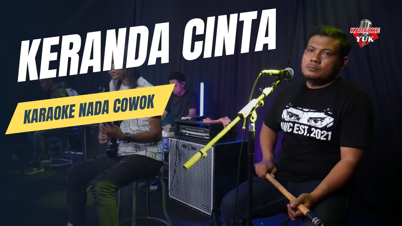 KERANDA CINTA KARAOKE NADA COWOK PRIA