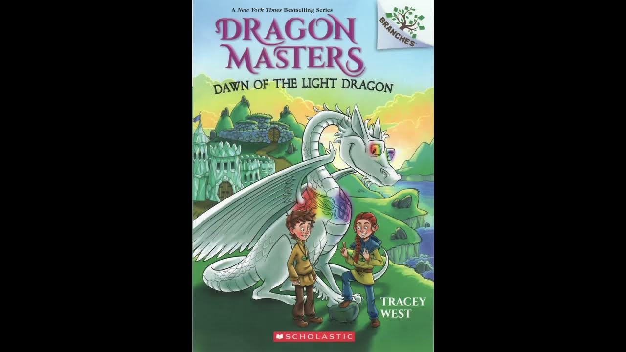 Dawn Of The Dragon Ch 28 Dragon Masters 24: Dawn of the Light Dragon CH 6-10 - YouTube