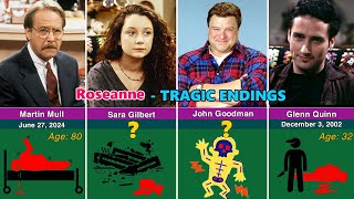 How the 29 Members of the Roseanne Cast Tragically Died?