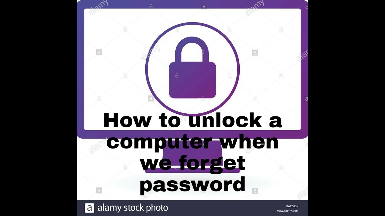 HOW TO UN LOCK A COMPUTER WHEN WE FORGET PASSWORD - YouTube