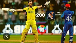 Maxwell 200 vs Afghanistan  highlights 2023 world cup 🏆 #realcricket24 #cricket #australia 