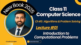 Introduction to Computational Problems | 11 Class Computer Science