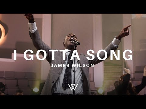 James Wilson- I Gotta Song (Official Music Video)