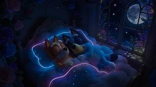 Calming Sleep with Bluey &amp; Bingo 💤 | Relaxing Piano Music for a Peaceful Night’s Sleep